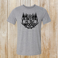 Life is better in the Woods youth shirt